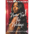 Home for the Holidays: Loving a Project Girl