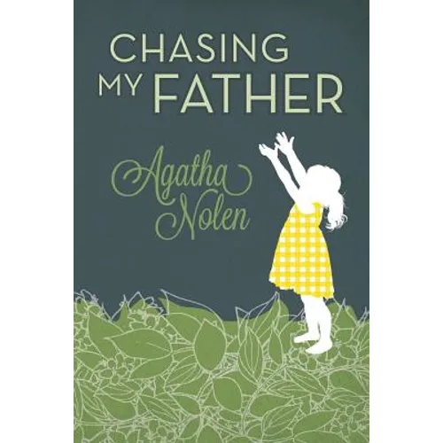 Chasing My Father