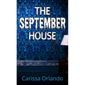 The September House