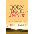 Born to Be Blessed: Releasing God's Promises Into the Lives of Those You Love