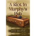 A Riot In Murphy's Pub