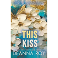 This Kiss