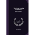 The Royal Family and Farming: George III to George V