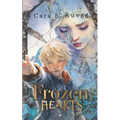 Frozen Hearts: A Christian Fantasy Fairytale Retelling of the Snow Queen