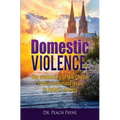 Domestic Violence: The awakening of the Church to this important issue in today's society