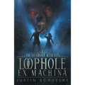 Loophole Ex Machina: Book Two of The Incarnate Accounts