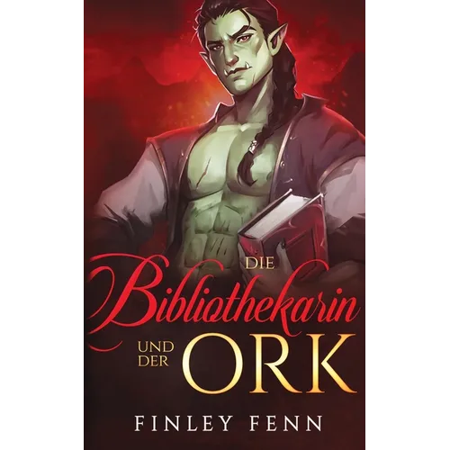 Die Bibliothekarin und der Ork