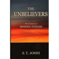 Unbelievers: The Evolution of Modern Atheism