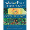 Adam & Eve's First Sunset: God's New Day