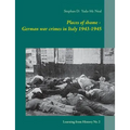 Places of shame - German war crimes in Italy 1943-1945