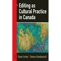 Editing as Cultural Practice in Canada