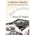 Collective Identity: Book Four of The Commitment Series