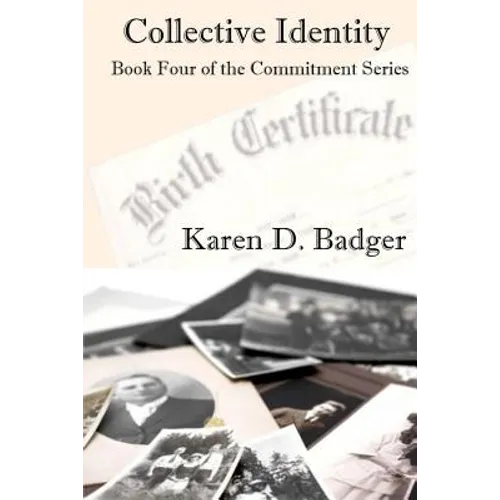 Collective Identity: Book Four of The Commitment Series