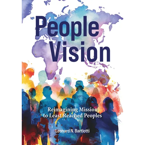 People Vision: Reimagining Mission to Least Reached Peoples