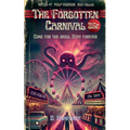The Forgotten Carnival