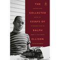 The Collected Essays of Ralph Ellison