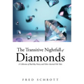 The Transitive Nightfall of Diamonds: A Collection of Bad-Boy Poetry and Other Assorted Fish Tales