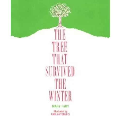 The Tree That Survived the Winter