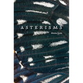 Asterisms: Poems