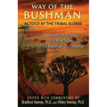 Way of the Bushman: Spiritual Teachings and Practices of the Kalahari Ju/'Hoansi