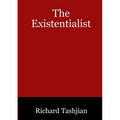 The Existentialist