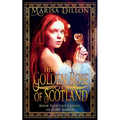 The Golden Rose of Scotland