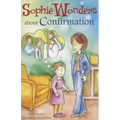 Sophie Wonders about Confirmation