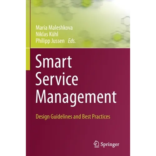 Smart Service Management: Design Guidelines and Best Practices