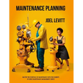 Maintenance Planning: Cuts Waste, and Frustration