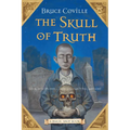 The Skull of Truth: A Magic Shop Book