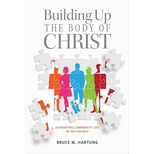 Building Up the Body of Christ: Skills for Responsible Church Leadership