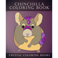 Chinchilla Coloring Book: 30 Simple Cute line drawing Chinchilla Easy Coloring Pages For Adults Or Children