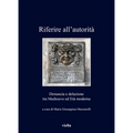 Riferire All'autorita: Denuncia E Delazione Tra Medioevo Ed Eta Moderna
