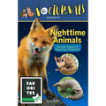 The Nocturnals Nighttime Animals: Awesome Features & Surprising Adaptations: Nonfiction Early Reader