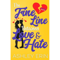 The Fine Line Between Love and Hate