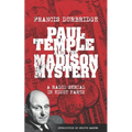Paul Temple and the Madison Mystery (Scripts of the radio serial)