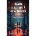 Haunted Revelations: A Tale of Deception