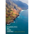 Paddling by the Shore: Hymns of Kim Fabricius
