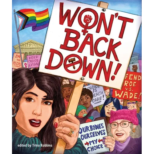 Won't Back Down: An Anthology of Pro-Choice Comics