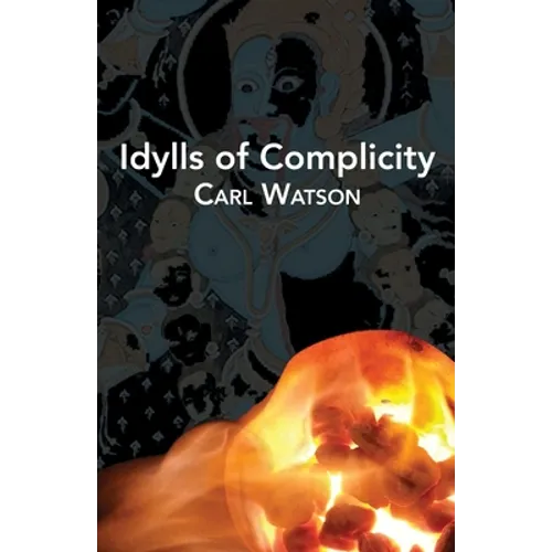 Idylls of Complicity