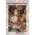How Things Work in Faery