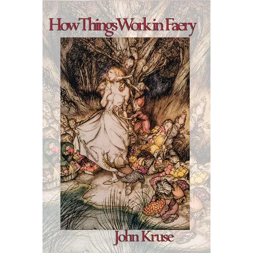 How Things Work in Faery