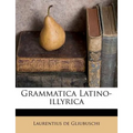 Grammatica Latino-Illyrica