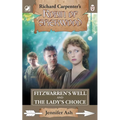 Fitzwarren's Well & The Lady's Choice: from Richard Carpenter's Robin of Sherwood
