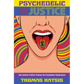 Psychedelic Injustice: How Identity Politics Poisons the Psychedelic Renaissance