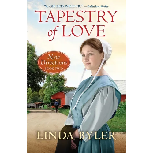 Tapestry of Love: New Directions Book Two