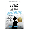 I Fail at the Afterlife