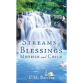 Streams of Blessings Mother and Child: Devotional Journal Raising a Godly Child