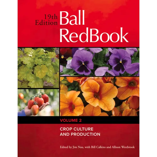 Ball Redbook: Crop Culture and Production Volume 2