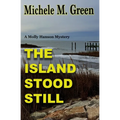 The Island Stood Still